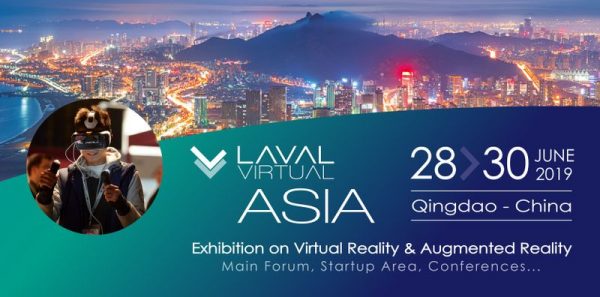 Laval Virtual Asia 2019, exposez et prenez la parole!